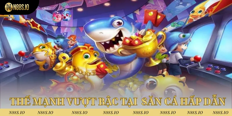 Thế mạnh vượt bậc chỉ có tại chuyên mục săn cá hấp dẫn