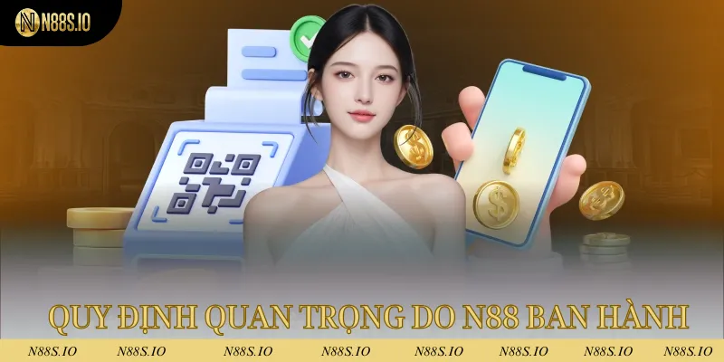 Tuân thủ các quy định quan trọng do nhà cái N88 ban hành